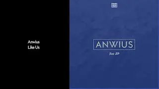 Anwius - Like Us