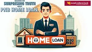 PNB Home Loan: Everything You Need to Know About Interest Rates, EMI Calculators & More