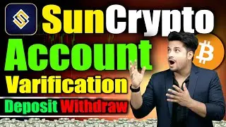 SunCrypto Account Opening 2026 | KYC Verification | Deposit Withdraw | SunCrypto Registration