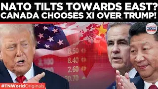 NATO VS TRUMP: Canada Draws Red Line On Trump Bullying, Carney Joins Forces With Xi! | World News