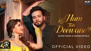 Hum To Deewane Elvish Yadav (Official Video) #ElvishYadav #UrvashiRutela Song | New Hindi Song 2023