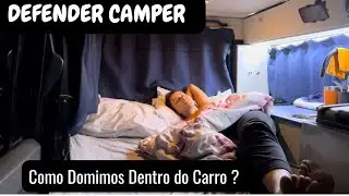 LAND ROVER DEFENDER 110 OVERLAND! COMO DORMIMOS DENTRO DO CARRO🫠🤩