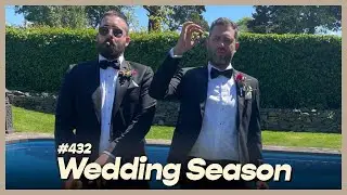 #432 - Wedding Season