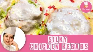 Silky Chicken Kebab | Chicken kebab in delicious smooth gravy | By Chef Ilma | Chicken Kebabs