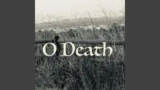 O Death (Live)