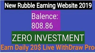 New Rubble Earning Website 2019 Without Investment.Live Withdraw Proof.Make Money Urdu Hindi