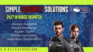 Nationwide Security Service - 24/7 In-House Dispatch
