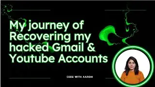 Steps to Recover a Hacked Gmail and YouTube Account