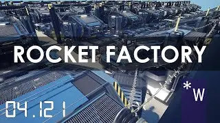 Thermal Propulsion Rocket Factory Floor - SATISFACTORY 1.0 Season 4 Episode 121