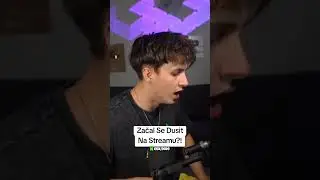 Začal Se Dusit Na Streamu?! 😬