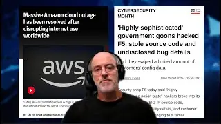 Cyber Report Daily News - 10/21/2025 - Internet Shuts Down as AWS Fails + State Hackers Breach F5