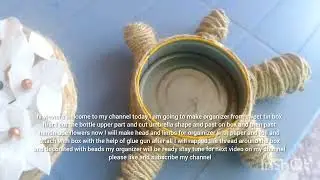 How to make organizer from sweet box jute thread and plastic box