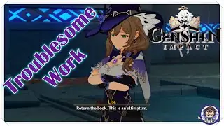 GENSHIN IMPACT | Troublesome Work [Tempus Fugit Chapter: Act 1] Complete Gameplay