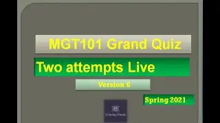 MGT101 Grand quiz Live attempt Spring2021 By Helping Hands|version 6|