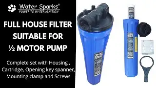 Water Sparks full house filter suitable for &frac12; HP Motor pump #fullhousefilter