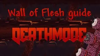 Terraria Calamity Deathmode guide - WALL OF FLESH
