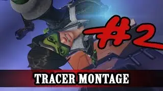 Overwatch: Tracer Montage (720 HD): In The Blink Of An Eye