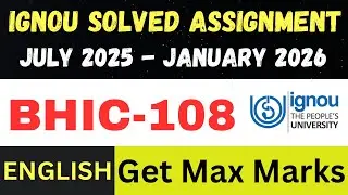 BHIC 108 solved assignment 2026 ll English Medium ll JUL25-JAN26