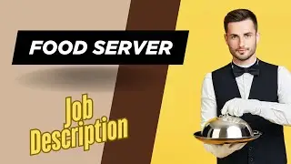 Job description of Food Server - Role, Responsibilities & Skills