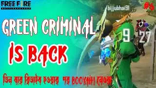 Green Criminal is Back | Best Gameplay | Bijoy FF | Garena Free fire