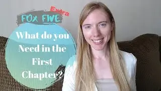 Writing the First Chapter (Fox Five Extra)