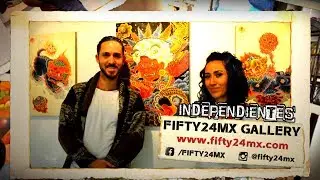 FIFTY24 MX - Independientes