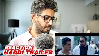 Haddi Trailer Review, Reaction, Nawazuddin Siddiqui & Anurag Kashyap back together, Magic hoga?