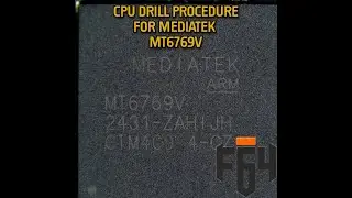 CPU DRILL PROCEDURE FOR Mediatek MT6769V #f64 @thefonefix