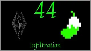 Skyrim | Episode 44: Infiltration