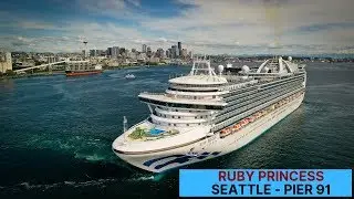 Ruby Princess Alaska Cruise - Port of Seattle - Pier 91