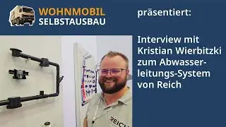 Abwasserrohr-Stecksystem für Dein Wohnmobil von Reich, Ulrich Dolde interviewt Kristian Wierbitzki