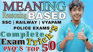 Meaning Based Analogy &ndash; Full Concept + Top 50 | Previous Year Questions | SSC, Railway, Police, Bank