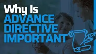 What is a Health Directive...Advance Directive defined...