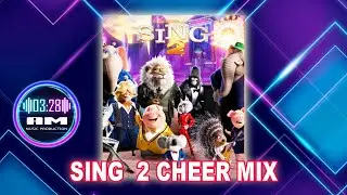Sing 2 Cheer Mix | Version 2