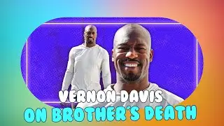 Unanswered Tragedy: Vernon Davis Opens Up About His Brother Vontae's Untimely Death
