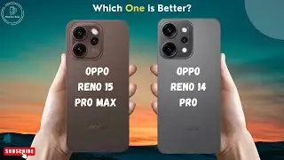 OPPO Reno 15 Pro Max vs OPPO Reno 14 Pro