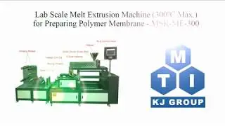 Lab Scale Melt Extrusion Machine (300&ordm;C Max.) for Preparing Polymer Membrane - MSK-ME-300