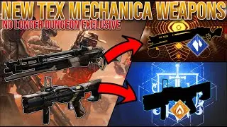 Destiny 2: NEW Tex Mechanica Legendary Weapons, No Longer Dungeon Exclusive (Full Weapons Breakdown)
