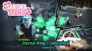 [Sakura Stand] Eternal Wing | Unleashed (ReWork/Showase)
