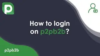 How to Login on p2pb2b