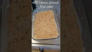 First time trying almond flour low calorie cake.