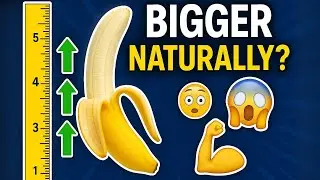 5 Natural Ways to Increase Penis Size Backed by Science!