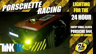 Full On 24 Hour Race Porsche 944 Pre Race Prep LED Lighting 24 Hours of Lemons
