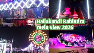 Hailakandi Robindro mela 2026||#HAILAKANDIRABINDRAMELA2026#vairalvideo@Hkd_sd_vlogs