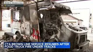 CTA Brown Line service resumes after food truck catches fire underneath tracks