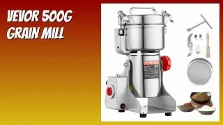 REVIEW (2025): VEVOR 500g Grain Mill. Features