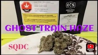 Review SQDC - Ghost Train Haze de Original Stash