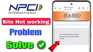 Your Request ID has invalid or expire,try with fresh request | npci link to bank account | npci ✅
