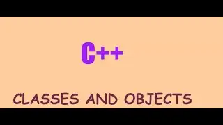 Learn C++ : Classes and Objects LECTURE - 1