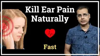 Natural Ear Pain Relief in 5 Minutes | Dr. Padmakar&rsquo;s Proven Home Remedy